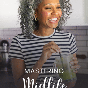 Mastering Midlife